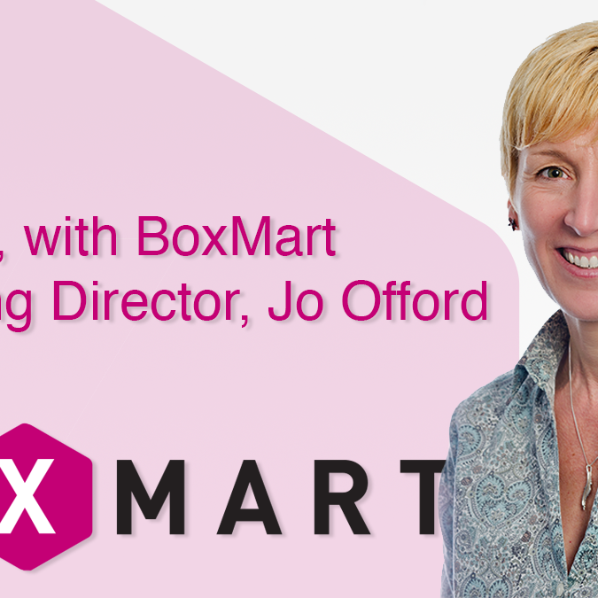In depth, with BoxMart Managing Director Jo Offord